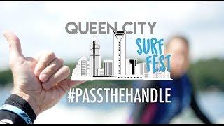 Queen City Surf Fest 2017 | #PASSTHEHANDLE