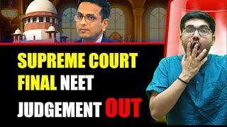 SUPREME COURT FINAL NEET JUDGEMENT OUT  RE-NEET 2024 | 23rd July Latest Update | NEET 2024 Leak