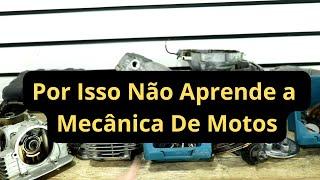 Por isso não aprende a mecânicade motos.