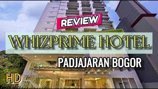 WHIZ PRIME HOTEL PAJAJARAN BOGOR REVIEW | CHEAP HOTEL