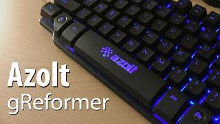 Azolt gReformer Gaming Keyboard Review