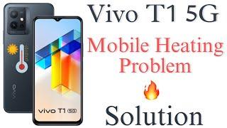 Vivo T1 5G Heating  Problem | Vivo T1 5G Heating Problem Solution 