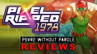 Pixel Ripped 1978 | PSVR2 REVIEW