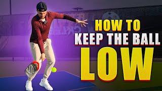 How To Keep The Ball Low In Pickleball: Dinks, Returns, Drives and Volleys