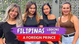 WHICH FOREIGNERS DO FILIPINAS WANT?  Who Are We Looking For?