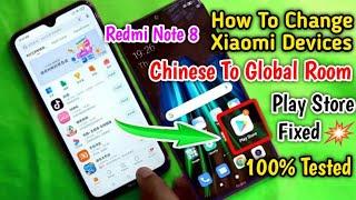 Redmi Note 8 Chinese To Global Rom |Redmi note 8 Bootloader Unlock|Redmi Note 8 Play Store Solution