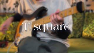 T Square - Nab That Chap / Guitar Cover