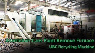 Aluminum UBC Cans De-coating Machine | Aluminum Cans Paint Removing Machine（Carbonization Furnace）