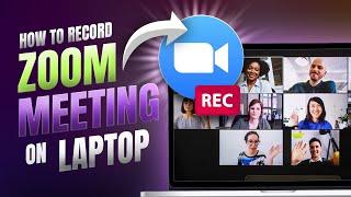 How To Record ZOOM Meeting on Laptop | EASY Method To Record Meeting