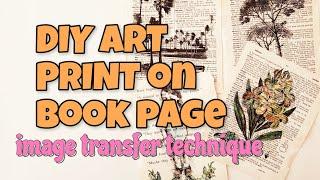 DIY PHOTOS ON BOOK & DICTIONARY PAGES : image transfer technique | Mixed media on canvas