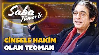 Cinsel Konulara Teoman Bakıyor | Saba Tümer'le Okan Bayülgen