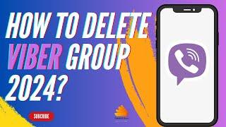 How to Delete Viber Group 2024?