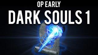 Dark Souls : Overpowered Sorcery Early