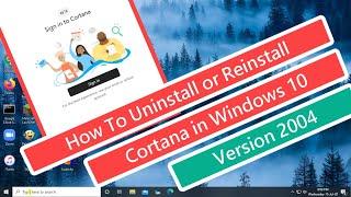 How to Uninstall or Reinstall Cortana in Windows 10 Version 2004