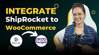 How to Integrate Shiprocket with WooCommerce ~ 2025 || Integrate Shiprocket with eCommerce Website