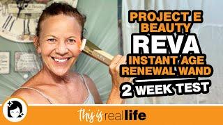 Project E Beauty: REVA Instant Age Renewal Wand 2 Week Test - THIS IS REAL LIFE