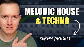 21 of the Best Melodic House & Techno Serum Presets in 18 Minutes