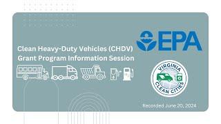 Clean Heavy-Duty Vehicles Grant Program - Information Session - Hosted by Virginia Clean Cities