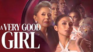 A Very Good Girl 2023 Full Movie | Kathryn Bernardo, Dolly de Leon, Angel Aquino | Facts & Review