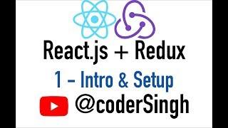 1. Redux Tutorial -  Introduction And Setup