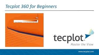 Tecplot 360 for Beginners