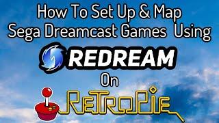 How To Set Up & Map Sega Dreamcast Games w/ ReDream Emulator On RetroPie Raspberry Pi - RetroPie Guy