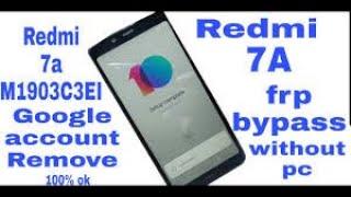 Redmi 7A (M1903C3EI) FRP Unlock or Google Account Bypass Easy Trick Without PC #BACKTECH8