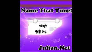 Julian.Net - Name That Tune!