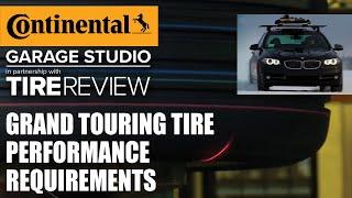 Grand Touring Tire Performance Requirements