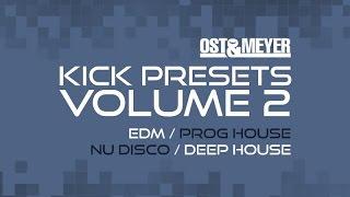 KICK Presets Volume 2 - Ost & Meyer - Deep House & Nu Disco