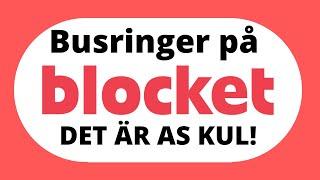 Busringer på Blocket (DET ÄR AS KUL)