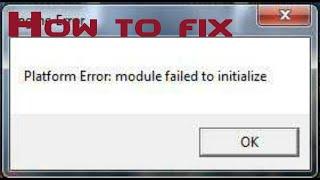 How to fix: platform error - module failed to initialize (hl source, css)