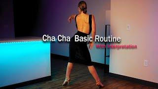 Cha Cha Basic Routine With Interpretation