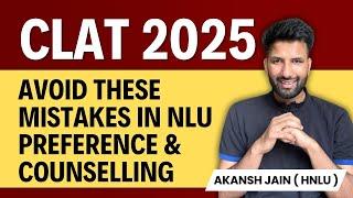 Avoid these Mistakes in NLU Preference & CLAT 2025 Counselling #clat2025