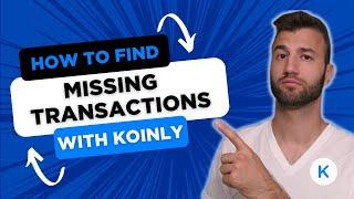How To Find Your Missing Crypto Transactions FAST With Koinly