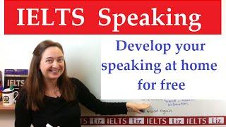 How to improve your IELTS Speaking at Home