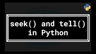 seek and tell functions in Python #csbhasha #programmingisfun