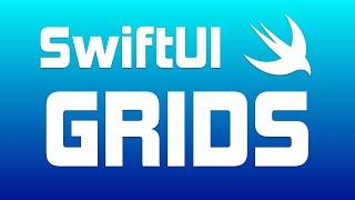 Up and Running with SwiftUI 2.0 Grids | LazyVGrid & LazyHGrid