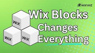 What are Wix Blocks? - Full Tutorial