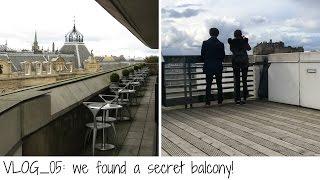 05: We Found a Secret Balcony! // Exploring Edinburgh