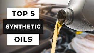 TOP 5 Best Synthetic Oils (2024)