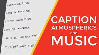 Captioning Atmospherics and Music | Revver HQ