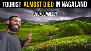 When I Got Stuck At  Dzuko valley , Nagaland