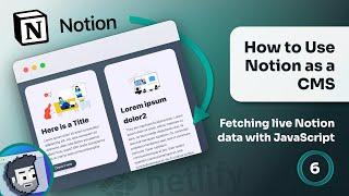 How to Use Notion as a CMS (Part 6: Fetching live Notion data with JavaScript)