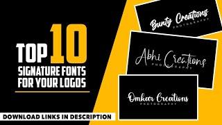 Best Signature Fonts For your photography logos | Top Calligraphy Fonts | Logo Designing | #vfxabhi