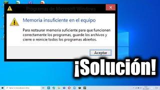 Memoria Insuficiente Win 7,8 y 10  |  ¡Solución!