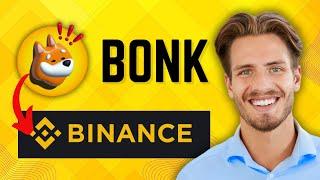How to BUY or CONVERT BONK Coin (BONK) on Binance (Easy Step-by-Step Guide) - 2024