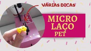 Micro Laço Pet