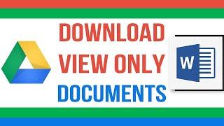 How to download Protected/View-only document from Google Drive