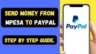 How To Send Money from m-pesa to paypal account | how to transfer money from mpesa to paypal